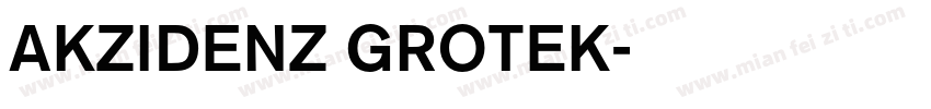 AKZIDENZ GROTEK字体转换